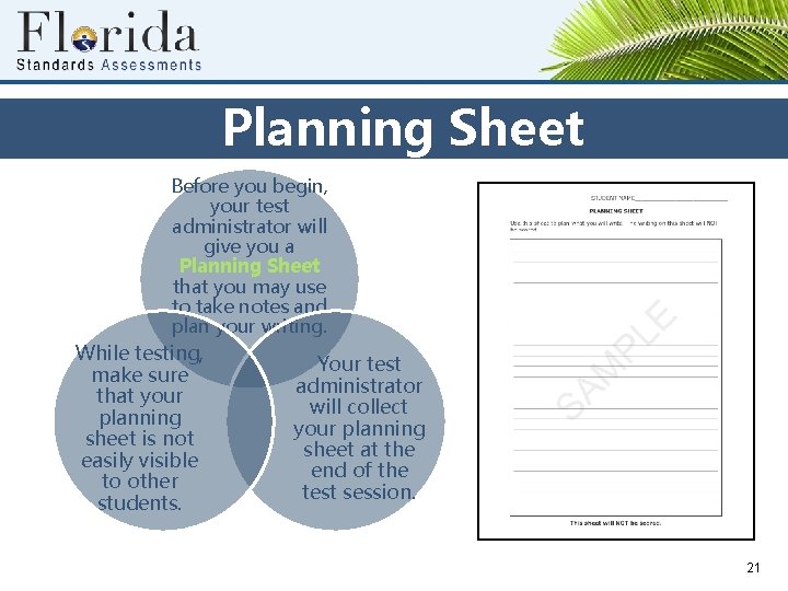 Planning Sheet Before you begin, your test administrator will give you a Planning Sheet