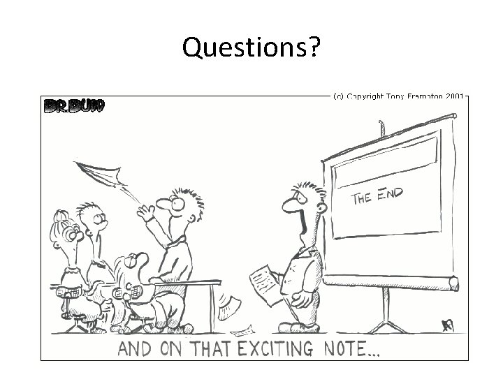 Questions? 