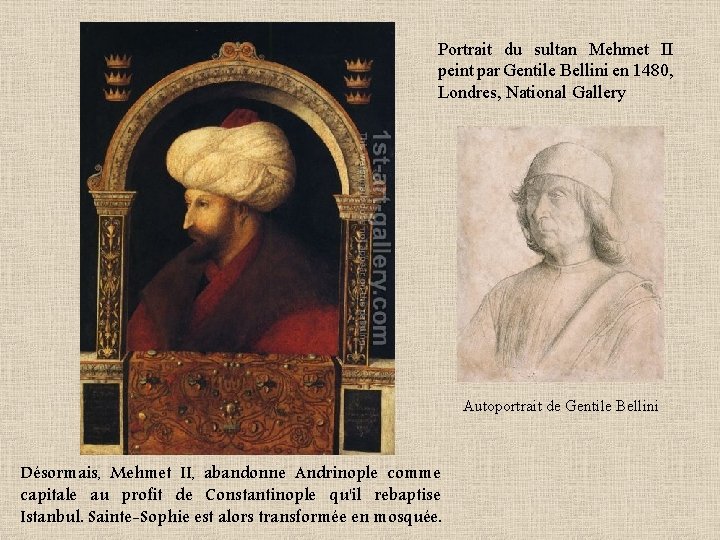 Portrait du sultan Mehmet II peint par Gentile Bellini en 1480, Londres, National Gallery
