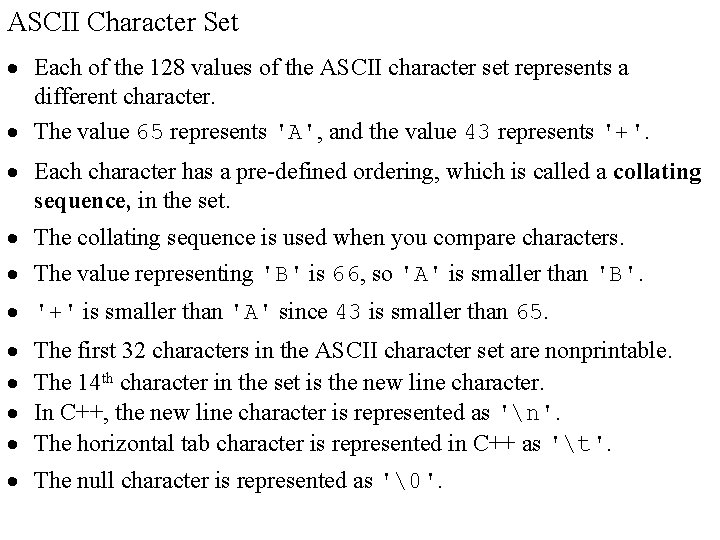 ASCII Character Set · Each of the 128 values of the ASCII character set ASCII Character Set · Each of the 128 values of the ASCII character set