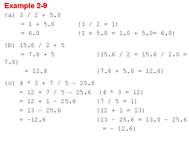 Example 2 -9 (a) 3 / 2 + 5. 0 = 1 + 5.