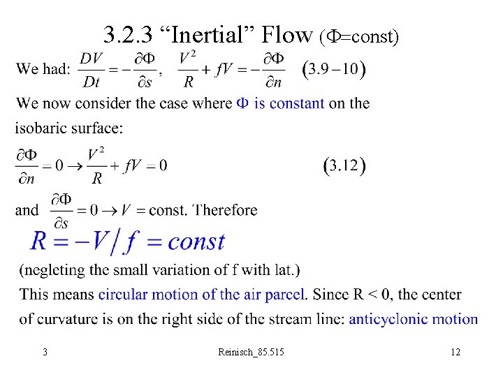 3. 2. 3 “Inertial” Flow (F=const) 3 Reinisch_85. 515 12 