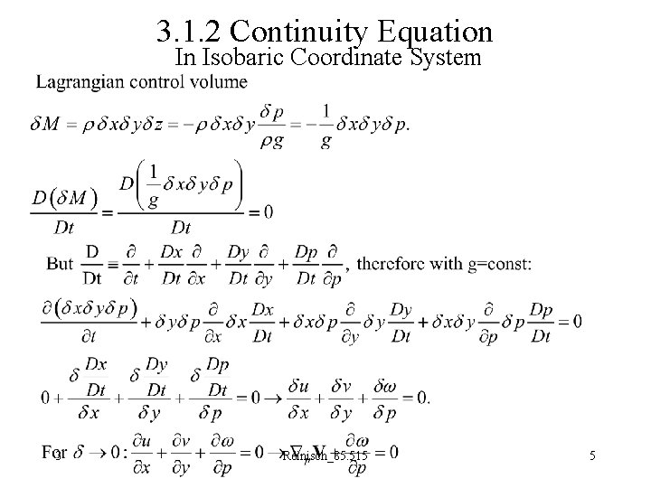3. 1. 2 Continuity Equation In Isobaric Coordinate System 3 Reinisch_85. 515 5 
