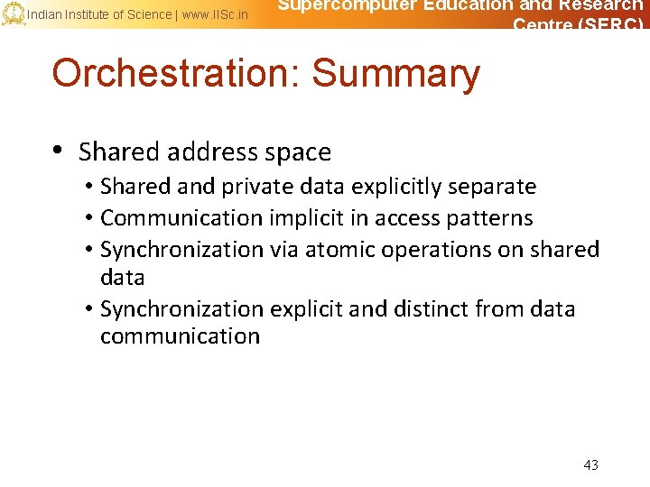 Indian Institute of Science | www. IISc. in Supercomputer Education and Research Centre (SERC)