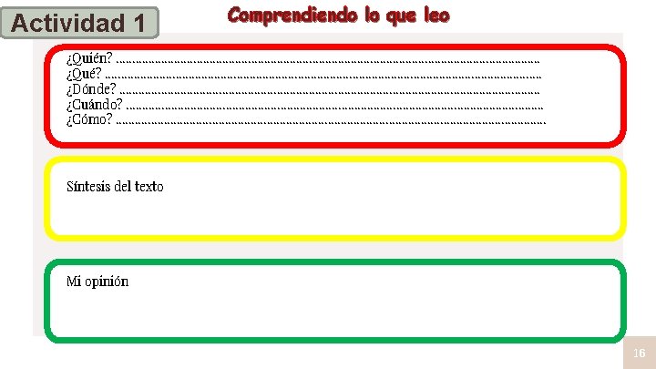 Actividad 1 Comprendiendo lo que leo ¿Quién? . . . . . . .