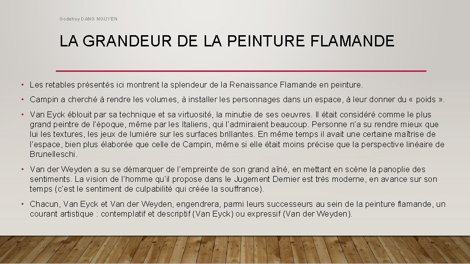 Godefroy DANG NGUYEN LA GRANDEUR DE LA PEINTURE FLAMANDE • Les retables présentés ici