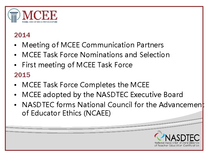 2014 • Meeting of MCEE Communication Partners • MCEE Task Force Nominations and Selection