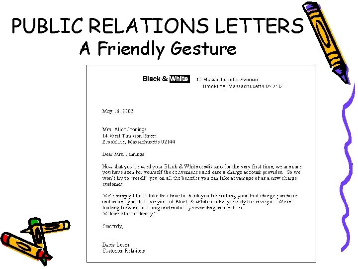 PUBLIC RELATIONS LETTERS A Friendly Gesture 