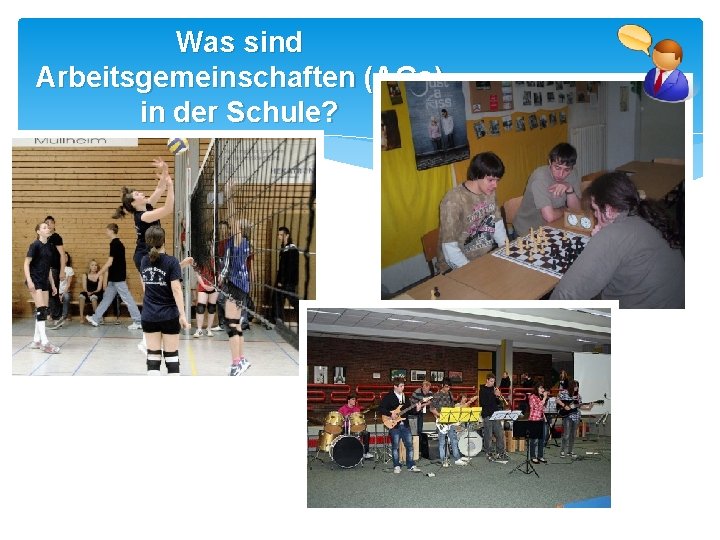 Was sind Arbeitsgemeinschaften (AGs) in der Schule? 