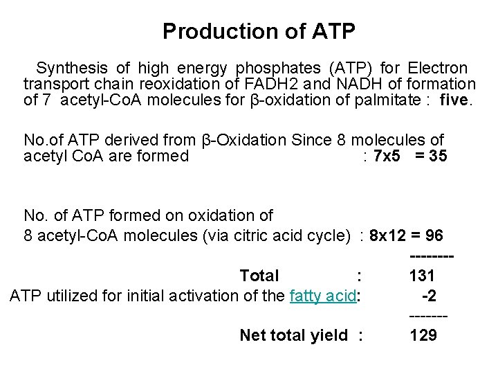 Production of ATP Synthesis of high energy phosphates (ATP) for Electron transport chain reoxidation
