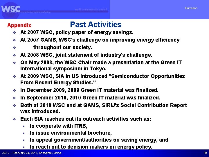 Outreach Past Activities Appendix v At 2007 WSC, policy paper of energy savings. v