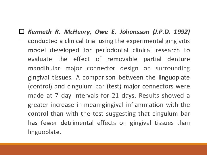  Kenneth R. Mc. Henry, Owe E. Johansson (J. P. D. 1992) conducted a