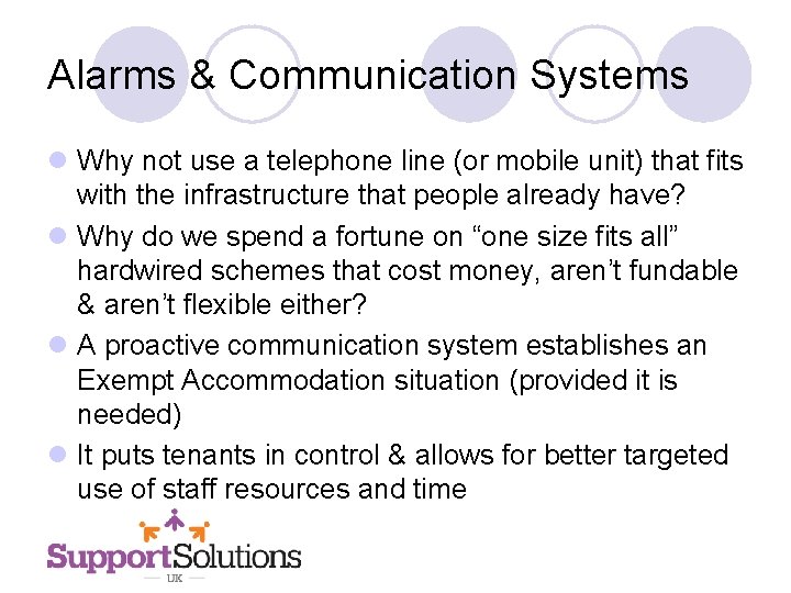 Alarms & Communication Systems l Why not use a telephone line (or mobile unit)