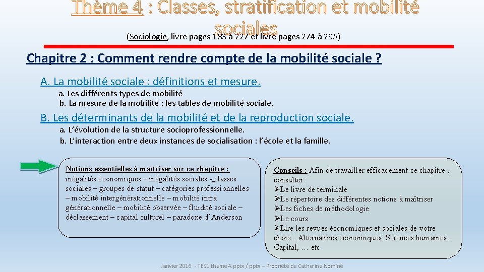 Thème 4 : Classes, stratification et mobilité sociales (Sociologie, livre pages 183 à 227