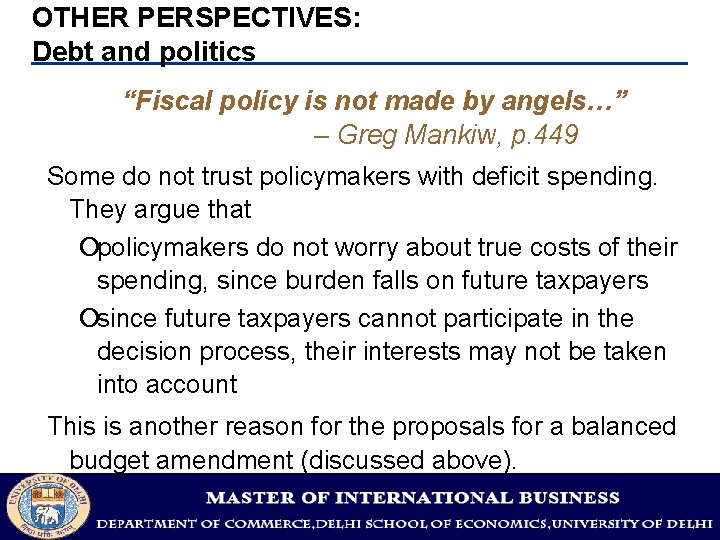 OTHER PERSPECTIVES: Debt and politics “Fiscal policy is not made by angels…” – Greg