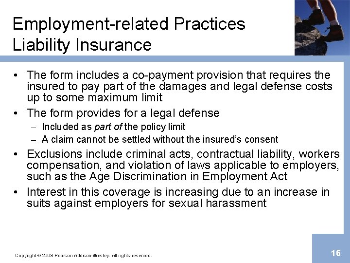 Employment-related Practices Liability Insurance • The form includes a co-payment provision that requires the