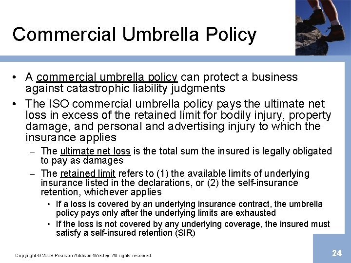 Commercial Umbrella Policy • A commercial umbrella policy can protect a business against catastrophic