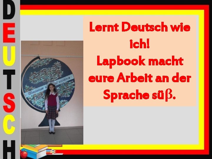 Lernt Deutsch wie ich! Lapbook macht eure Arbeit an der Sprache süβ. 