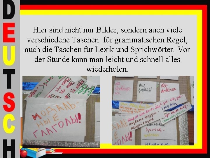 Hier sind nicht nur Bilder, sondern auch viele verschiedene Taschen für grammatischen Regel, auch