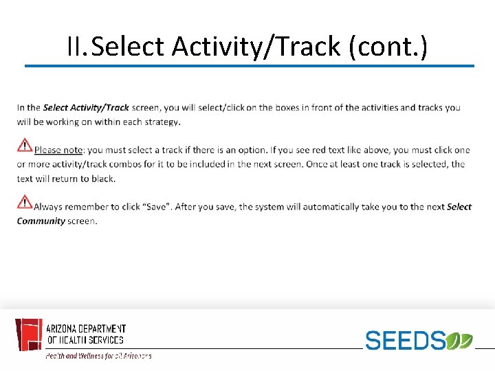 II. Select Activity/Track (cont. ) 