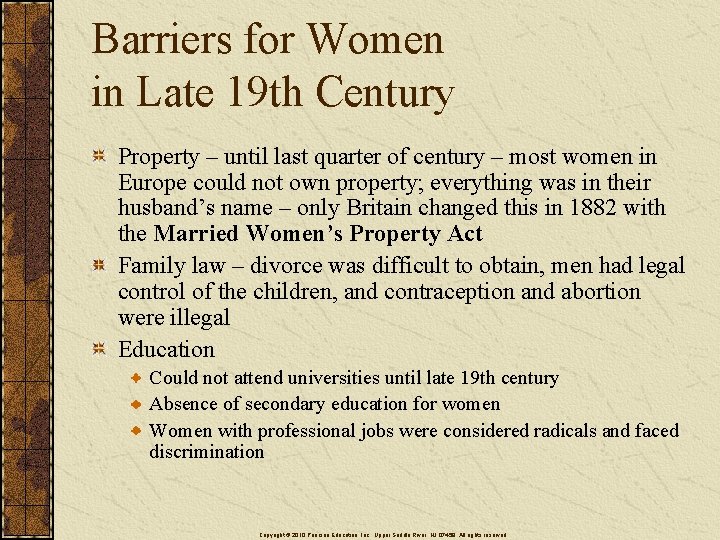 Barriers for Women in Late 19 th Century Property – until last quarter of