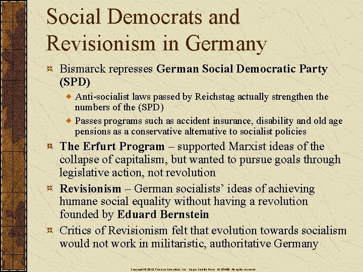 Social Democrats and Revisionism in Germany Bismarck represses German Social Democratic Party (SPD) Anti-socialist