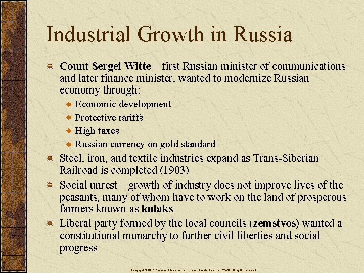 Industrial Growth in Russia Count Sergei Witte – first Russian minister of communications and