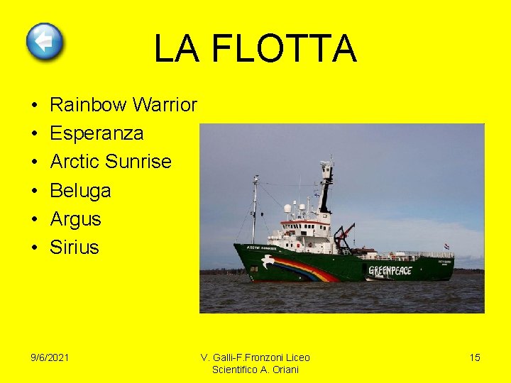 LA FLOTTA • • • Rainbow Warrior Esperanza Arctic Sunrise Beluga Argus Sirius 9/6/2021