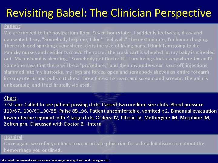 Revisiting Babel: The Clinician Perspective Patient: We are moved to the postpartum floor. Seven