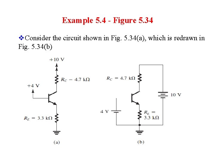 Example 5. 4 - Figure 5. 34 v. Consider the circuit shown in Fig.