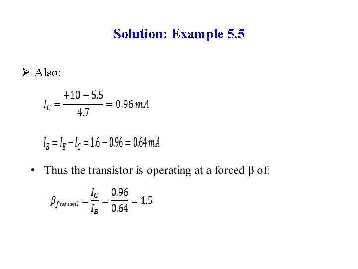 Solution: Example 5. 5 Ø Also: 