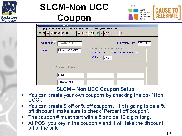 SLCM-Non UCC Coupon • • SLCM – Non UCC Coupon Setup You can create