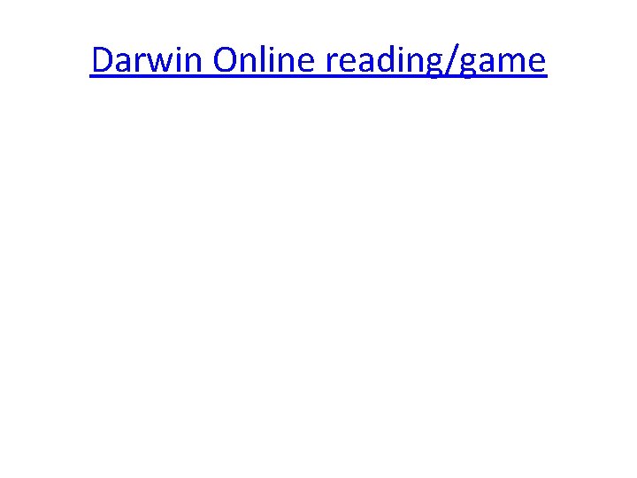 Darwin Online reading/game 