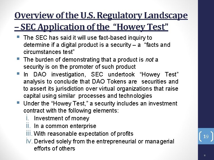 Overview of the U. S. Regulatory Landscape – SEC Application of the “Howey Test”