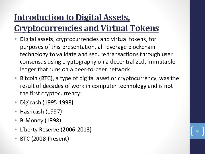 Introduction to Digital Assets, Cryptocurrencies and Virtual Tokens • Digital assets, cryptocurrencies and virtual