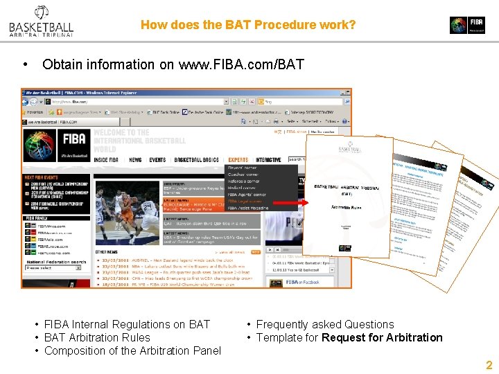 How does the BAT Procedure work? • Obtain information on www. FIBA. com/BAT •