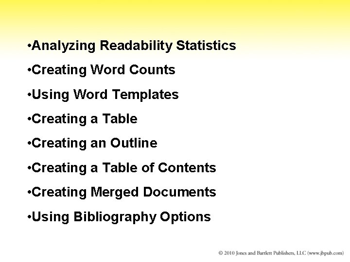  • Analyzing Readability Statistics • Creating Word Counts • Using Word Templates •