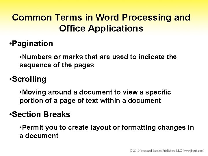 Common Terms in Word Processing and Office Applications • Pagination • Numbers or marks