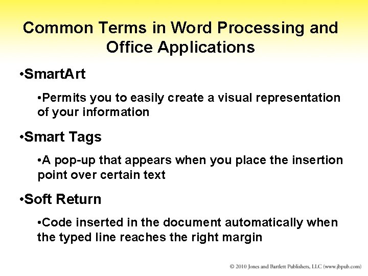 Common Terms in Word Processing and Office Applications • Smart. Art • Permits you