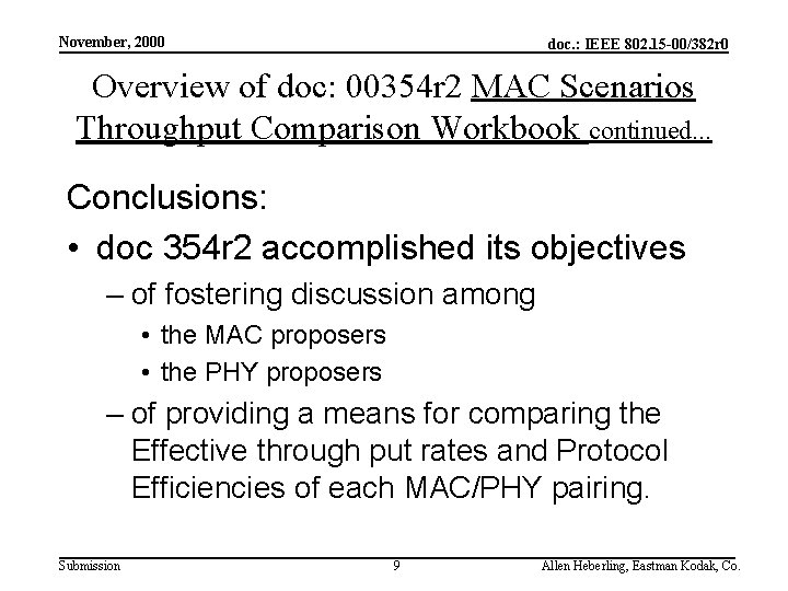November, 2000 doc. : IEEE 802. 15 -00/382 r 0 Overview of doc: 00354