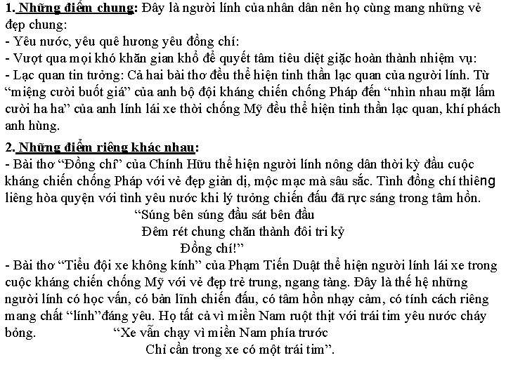 1. Những điểm chung: Đây là người lính của nhân dân nên họ cùng