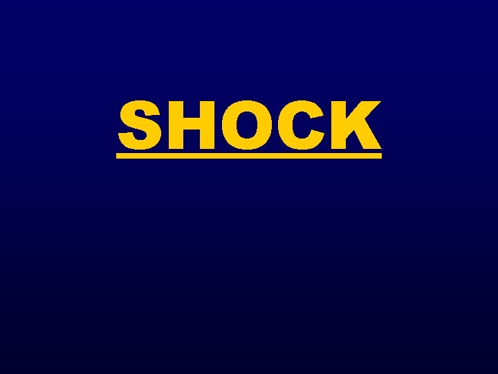 SHOCK 