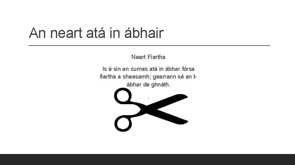 An neart atá in ábhair Neart Fiartha Is é sin an cumas atá in