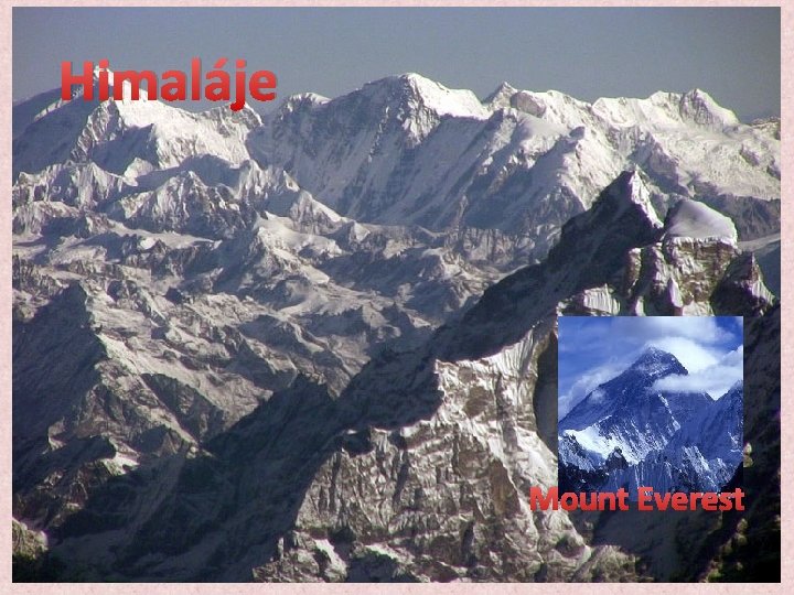 Himaláje Mount Everest 