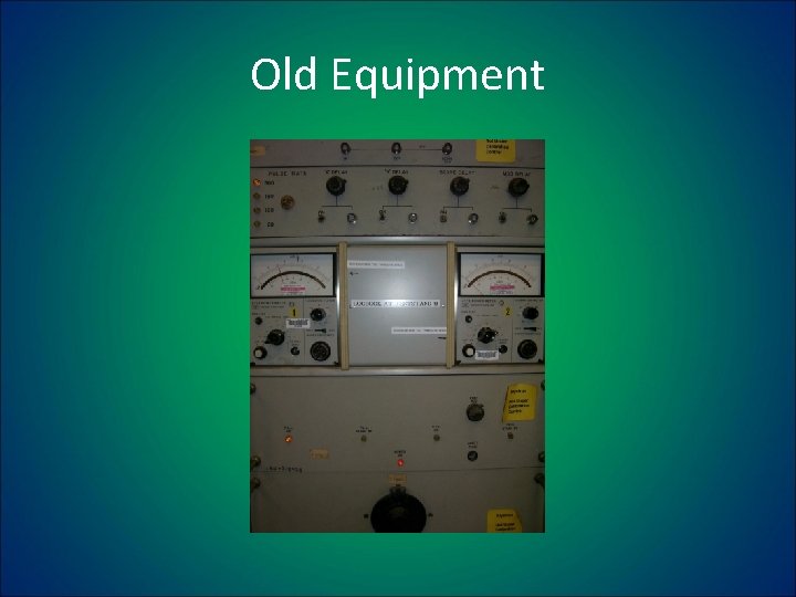 Old Equipment 