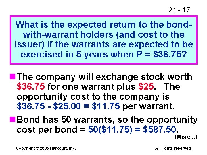 21 - 17 What is the expected return to the bondwith-warrant holders (and cost