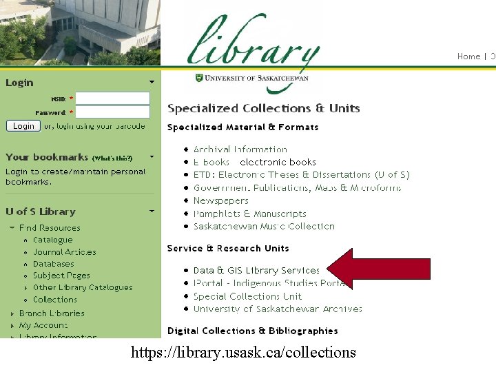 https: //library. usask. ca/collections 