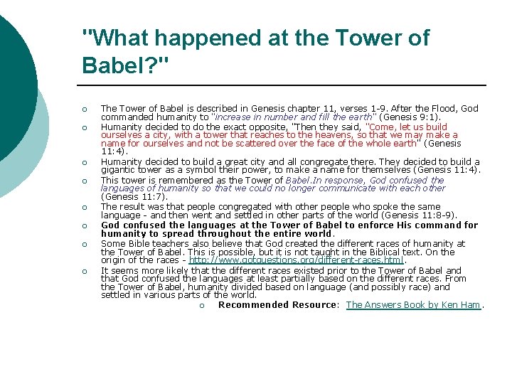 "What happened at the Tower of Babel? " ¡ ¡ ¡ ¡ The Tower