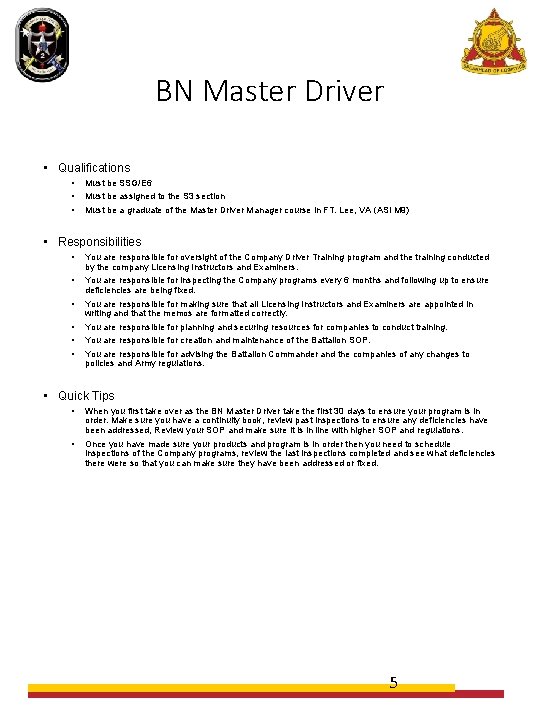 BN Master Driver • Qualifications • • • Must be SSG/E 6 Must be
