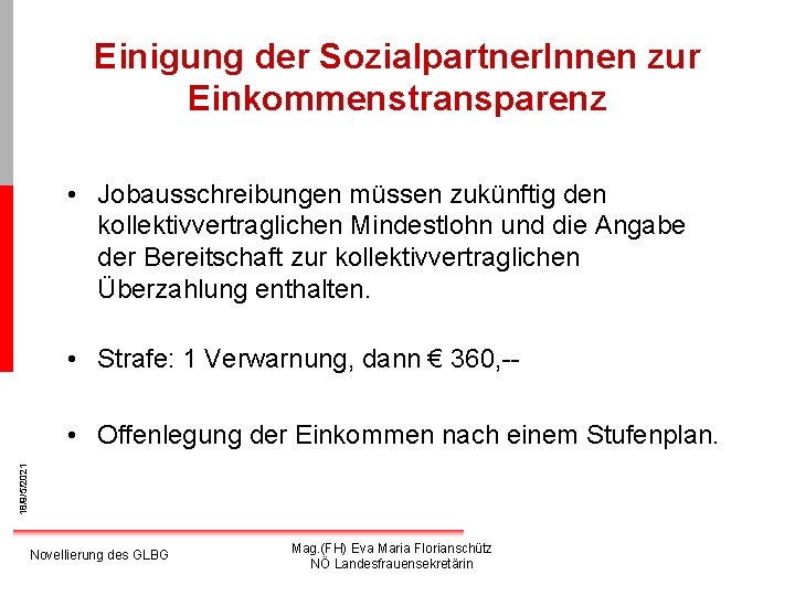 Einigung der Sozialpartner. Innen zur Einkommenstransparenz • Jobausschreibungen müssen zukünftig den kollektivvertraglichen Mindestlohn und